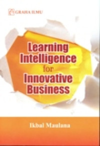 LEARNING INTELLIGENCE  FOR INNOVATIVE BUSINESS