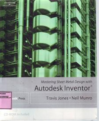 MASTERING SHEET METAL DESIGN WITH AUTODESK INVENTOR