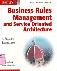 BUSINESS RULES MANAGEMENT AND SERVICE ORIENTED ARCHITECTURE