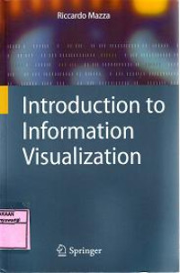 INTRODUCTION TO INFORMATION VISUALIZATION