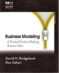 BUSINESS MODELING : A PRACTICAL GUIDE TO REALIZING BUSINESS VALUE