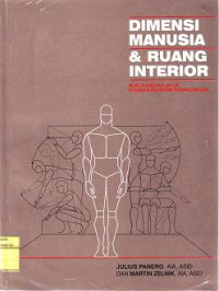 DIMENSI MANUSIA DAN RUANG INTERIOR, BUKU PANDUAN UNTUK STANDAR PEDOMAN PERANCANGAN