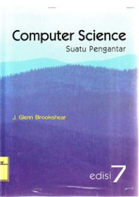 COMPUTER SCIENCE ; SUATU PENGANTAR