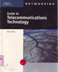 GUIDE TO TELECOMMUNICATIONS TECHNOLOGY