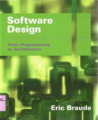 SOFTWARE DESIGN From Programming to Architecture