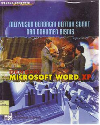 MENYUSUN BERBAGAI BENTUK SURAT & DOKUMEN BISNIS DG MICROSOFT WORD XP