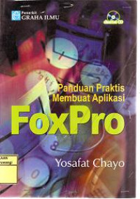 PANDUAN PRAKTIS MEMBUAT APLIKASI FOXPRO