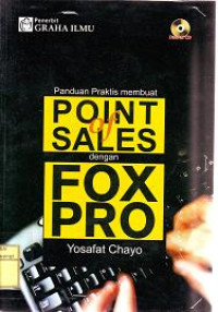 PANDUAN PRAKTIS MEMBUAT POINT OF SALES DENGAN FOX PRO