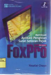 MEMBUAT APLIKASI PENGISIAN SURAT SETORAN PAJAK DENGAN FOXPRO + CD