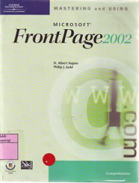 MASTERING AND USING MICROSOFT FRONT PAGE 2002