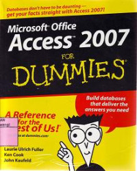 MICROSOFT OFFICE ACCESS 2007 FOR DUMMIES