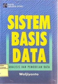 SISTEM BASIS DATA : Analisis Dan Pemodelan Data