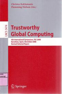 TRUSTWORTHY GLOBAL COMPUTING