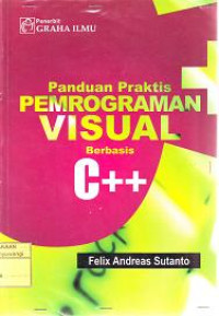 PANDUAN PRAKTIS PEMROGRAMAN VISUAL BERBASIS C++