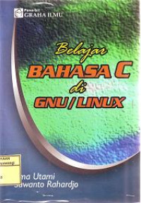 BELAJAR BAHASA C DI GNU/LINUX