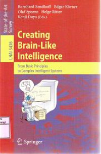 CREATING BRAIN LIKE INTELLIGENCE