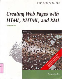 CREATING WEB PAGES WITH HTML, XHTML, AND XML