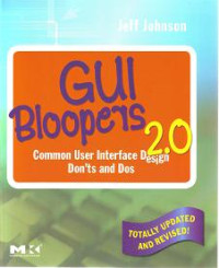 GUI BLOOPERS 2.0 Common User Interface Design Don'ts and Dos