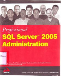 PROFESSIONAL SQL SERVER 2005 ADMINISTRATION