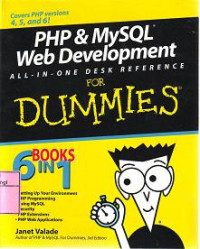 PHP & MySQL WEB DEVELOPMENT ALL-IN-ONE DESK REFERENCE FOR DUMMIES