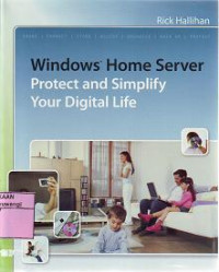 WINDOWS HOME SERVER Protect and Simplify Your Digital Life