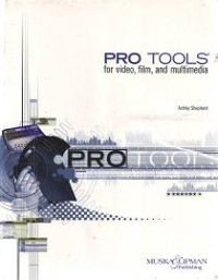 PRO TOOLS FOR VIDEO, FILM, AND MULTIMEDIA