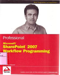 PROFESSIONAL MICROSOFT SHAREPOINT 2007 WORKFLOW PROGRAMMING