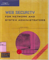 WEB SECURITY FOR NETWORK AND SYSTEM ADMINISTRATORS