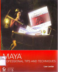 MAYA PROFESSIONAL TIPS AND TECHNIQUES