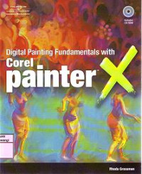 DIGITAL PAINTING FUNDAMENTALS WITH COREL PAINTER X