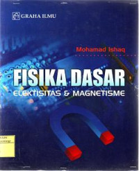 FISIKA DASAR : ELEKTISITAS $ MAGNETISME