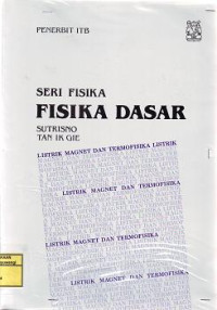 FISIKA DASAR : LISTRIK, MAGNET DAN TERMOFISIKA