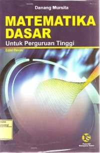 MATEMATIKA DASAR UNTUK PERGURUAN TINGGI