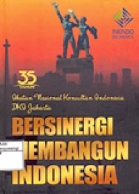 BERSINERGI MEMBANGUN INDONESIA