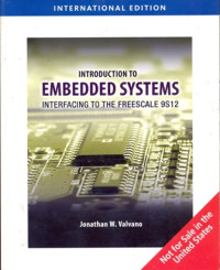 INTRODUCTION TO EMBEDDED SYSTEMS INTERFACING TO THE FREESCALE 9S12