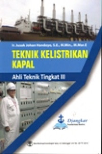 TEKNIK KELISTRIKAN KAPAL AHLI TEKNIK TINGKAT III