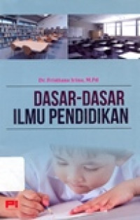 DASAR-DASAR ILMU PENDIDIKAN