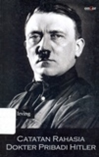 CATATAN RAHASIA DOKTER PRIBADI HITLER