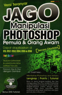 JAGO MANIPULASI PHOTOSHOP PEMULA DAN ORANG AWAM