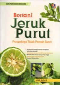 BERTANI JERUK PURUT (PROSPEKNYA TIDAK PERNAH SURUT)