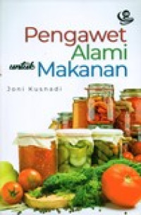 PENGAWET ALAMI UNTUK MAKANAN