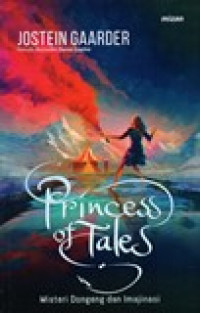 PRINCESS OF TALES (MISTERI DONGENG DAN IMAJINASI)