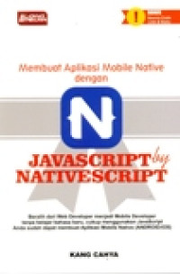 MEMBUAT APLIKASI MOBILE NATIVE DENGAN N JAVA SCRIPT BY NATIVESCRIPT