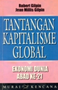 TANTANGAN KAPITALISME GLOBAL EKONOMI DUNIA ABAD-21