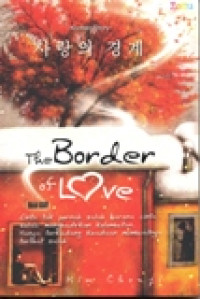 THE BORDER OF LOVE