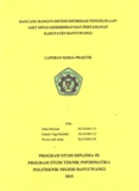 LAPORAN KERJA PRAKTEK RANCANG BANGUN SISTEM INFORMASI PENGELOLAAN ASET DINAS KEBERSIHAN DAN PERTAMANAN KABUPATEN BANYUWANGI