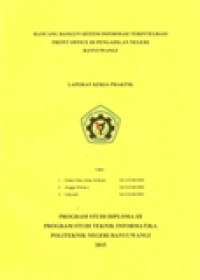 LAPORAN KERJA PRAKTEK RANCANG BANGUN SISTEM INFORMASI TERINTEGRASI FRONT OFFICE DI PENGADILAN NEGERI BANYUWANGI