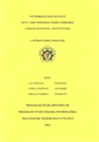 LAPORAN KERJA PRAKTEK NETWORKING MAINTENANCE DI PT.ASDP INDONESIA FERRY (PERSERO) CABANG KETAPANG-BANYUWANGI