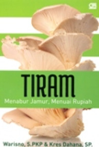 TIRAM MENABUR JAMUR, MENUAI RUPIAH