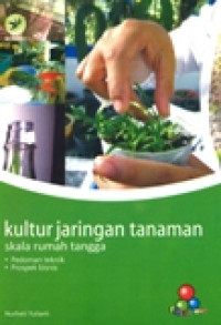 KULTUR JARINGAN TANAMAN SKALA RUMAH TANGGA